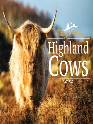 cover image of Villager Jim's Highland Cows